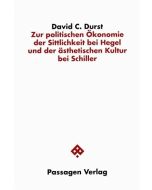 David C. Durst • Zur politischen Ökonomie der Sittlichkeit bei Hegel...
