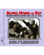 Alpes, Nord et Est • Enregistrements réalisés entre 1930 et 2006 CD