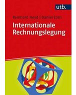 Reinhard Heyd | Daniel Zorn • Internationale Rechnungslegung