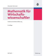 Alexander Karmann • Mathematik für Wirtschaftswissenschaftler