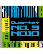 Shostakovich (1906-1975) • Quartet No. 9 & 10 CD • Manhattan String Quartet