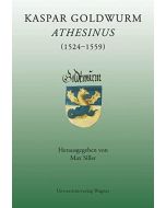 Kaspar Goldwurm Athesinus (1524-1559)