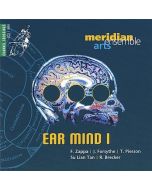 Meridian Arts Ensemble • Ear Mind I CD