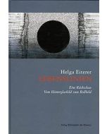 Helga Eiterer • Lebenslinien