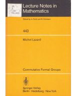 Michel Lazard • Commutative Formal Groups