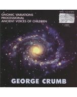 George Crumb (1929-2022) • Gnomic Variations CD