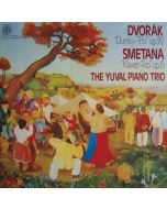 Antonin Dvorak (1841-1904) • Dumky-Trio LP • Yuval Piano Trio