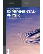 Wolfgang Pfeiler • Experimentalphysik, Band I