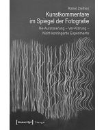 Rahel Ziethen • Kunstkommentare im Spiegel der Fotografie