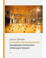 Julia H. Schröder • Zur Position der Musikhörenden