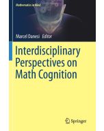 Interdisciplinary Perspectives on Math Cognition