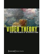 Andreas Treske • Video Theory