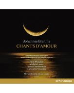 Johannes Brahms (1833-1897) • Chants d'Amour CD