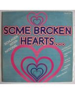 Some broken Hearts... LP