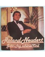 Roland Neudert • Guten Tag, schönes Kind LP