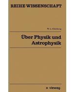 Witali Lasarewitsch Ginsburg • Über Physik und Astrophysik
