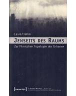 Laura Frahm • Jenseits des Raums