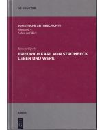 Tamara Cipolla • Friedrich Karl von Strombeck. Leben und Werk