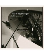 Rosset | Meyer | Geiger • What happened CD