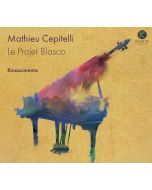 Mathieu Cepitelli • Le Projet Blasco - Rinascimento CD