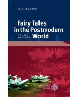 Daniela Carpi • Fairy Tales in the Postmodern World