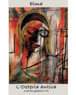 Elma Cancelliere • L'Osteria antica