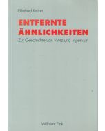 Ekkehard Knörer • Entfernte Ähnlichkeiten