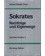 Sokrates • Nachfolge und Eigenwege