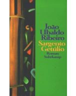 Joao Ubaldo Ribeiro • Sargento Getulio