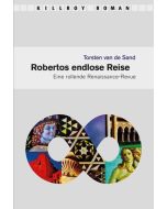 Torsten van de Sand • Robertos endlose Reise