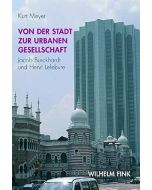 Kurt Meyer • Von der Stadt zur urbanen Gesellschaft