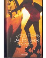 John Ridley  • L. A. Blues
