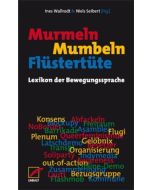 Murmeln, Mumbeln, Flüstertüte • Lexikon der Bewegungssprache