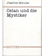 Joachim Schulze • Celan und die Mystiker