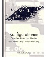 Konfigurationen • Zwischen Kunst und Medien, Buch+CD-Rom