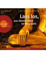 Sigrid Engelbrecht • Lass los, was deinem Glück im Weg steht CD