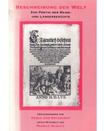 Beschreibung der Welt • Zur Poetik der Reise- und Länderberichte