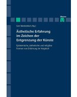 Ästhetische Erfahrung im Zeichen der Entgrenzung der Künste