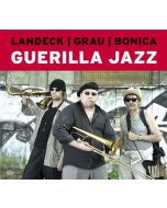 Landeck | Grau | Bonica • Guerilla Jazz CD