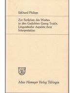 Eckhard Philipp • Die Funktion des Wortes in den Gedichten Georg Trakls