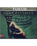 Hugo Bettauer • Der Frauenmörder 3 CDs