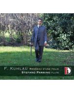 Stefano Parrino: Friedrich Kuhlau (1786-1832) • Rondeau d*une folie CD