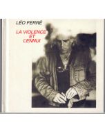 Léo Ferré • La Violence et l'Ennui CD