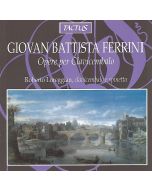 Giovan Battista Ferrini (1601-1674) • Opere per Clavicembalo CD