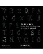 John Cage (1912-1992): James Joyce, Marcel Duchamp, Erik Satie: An Alphabet 2 CDs