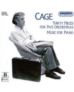 John Cage (1912-1992) • Thirty Pieces for five Orchestras | Music for Piano CD