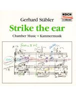 Gerhard Stäbler • Strike the Ear CD