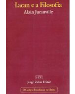 Alain Juranville • Lacan e a Filosofia