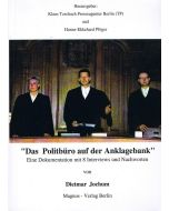 Dietmar Jochum: Das Politbüro auf der Anklagebank