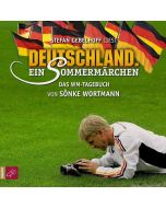 Sönke Wortmann • Deutschland. Ein Sommermärchen 3 CDs